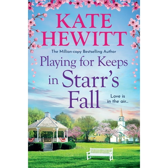 Playing for Keeps in Starr's Fall, (Paperback)