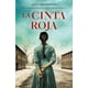 thumbnail image 1 of LA CINTA ROJA Planeta 9786070773389, 1 of 2