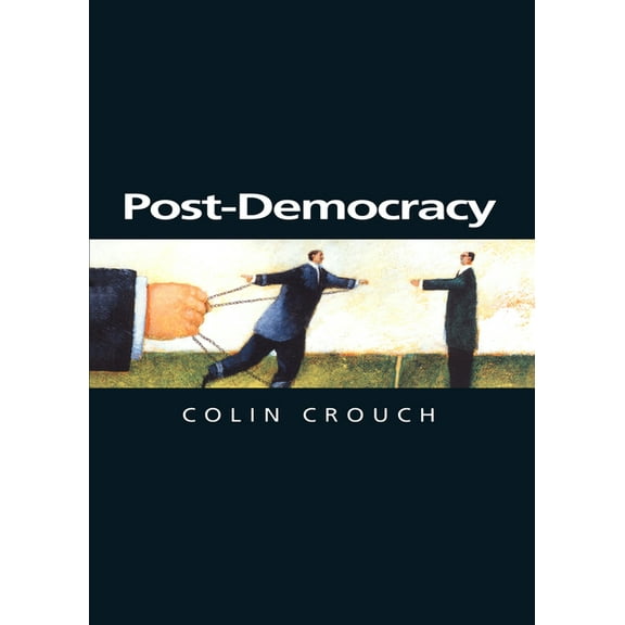Themes for the 21st Century Post-Democracy: A Sociological Introduction, (Paperback)