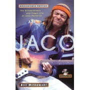 Jaco : The Extraordinary and Tragic Life of Jaco Pastorius (Mixed media product)