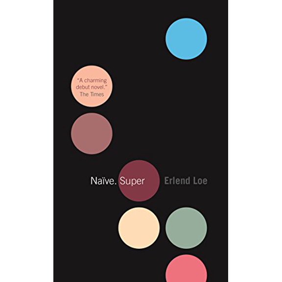 Pre-Owned Naïve. Super (Paperback) by Erlend Loe, Tor Ketil Solberg