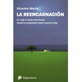 thumbnail image 1 of La reencarnación. Un viaje a través del tiempo: desde la antigüedad hasta nuestros días Blanco, 1 of 2