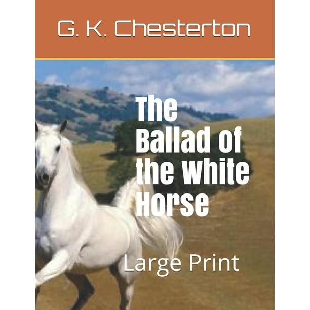 The Ballad Of The White Horse Analysis