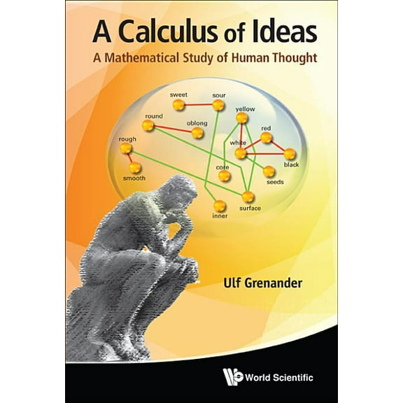 A Calculus of Ideas: A Mathematical Study of Human Thought, (Hardcover)