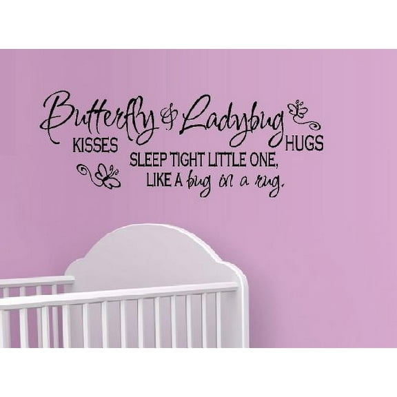 BUTTERFLY KISSES and LADYBUG HUGS #2 ~ WALL DECAL, HOME DECOR 13" X 34"