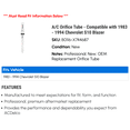 thumbnail image 2 of A/C Orifice Tube - Compatible with 1983 - 1994 Chevrolet S10 Blazer - AC Delco, 2 of 2