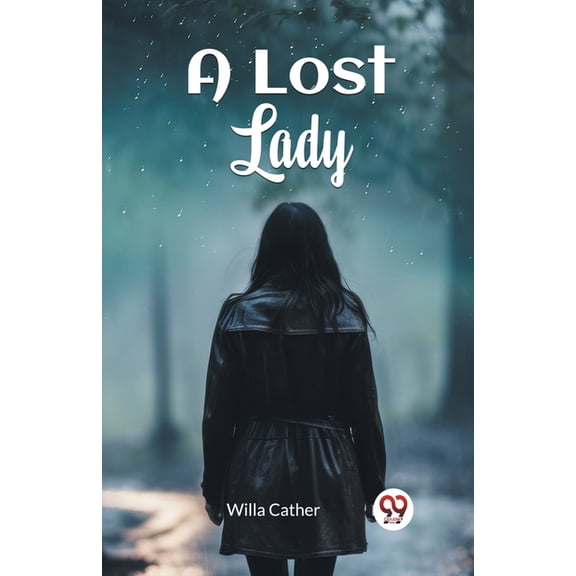 A Lost Lady, (Paperback)