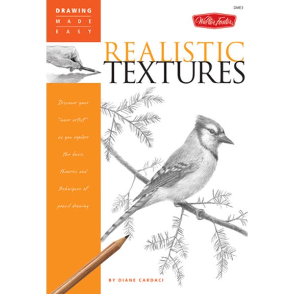 Pre-Owned Realistic Textures: Discover your inner artist as you explore the basic theories and techniques of pencil drawing (Drawing Made Easy) (Paperback) 1560109971 9781560109976