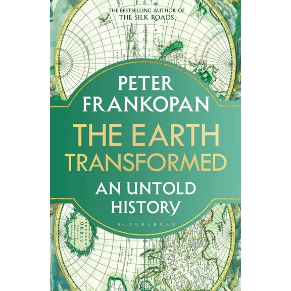 The Earth Transformed: An Untold History