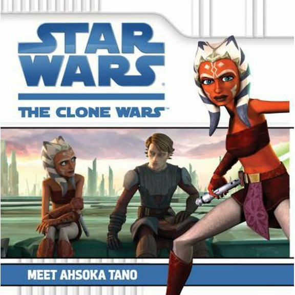 Pre-Owned Meet Ahsoka Tano (Star Wars: The Clone Wars) (Paperback) 0448450348 9780448450346