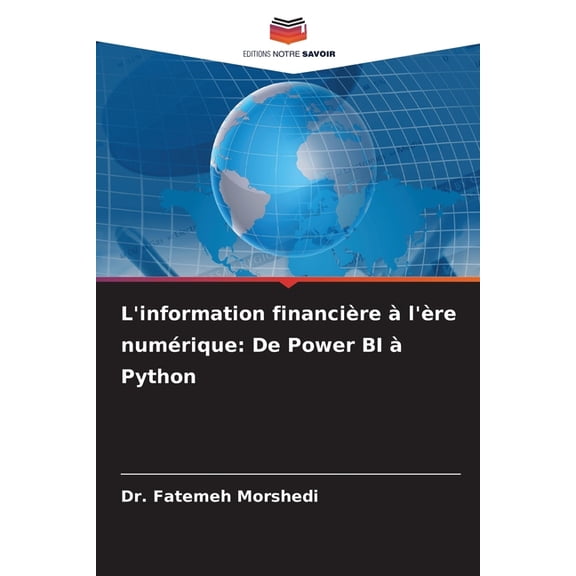 L'information financière àl'ère numérique: De Power BI àPython, (Paperback)