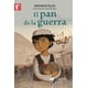 thumbnail image 1 of EL PAN DE LA GUERRA CASTILLO A MACMILLAN EDUCATION COMPANY  DEBORA ELLIS, 1 of 1