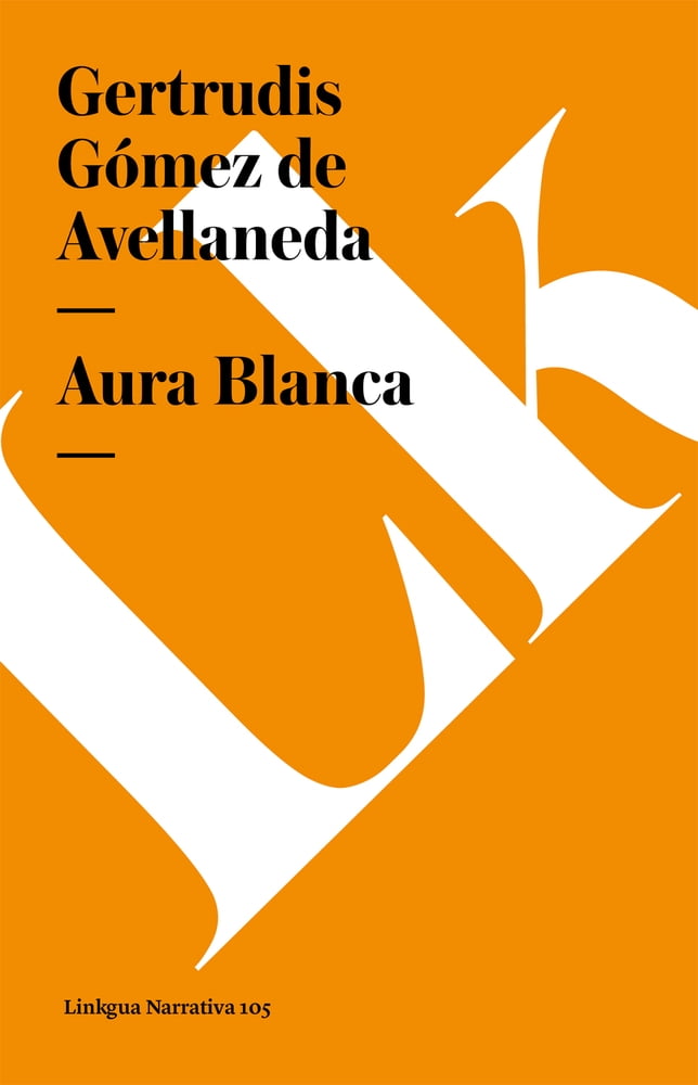 Narrativa Aura Blanca, Book 105, (Paperback)