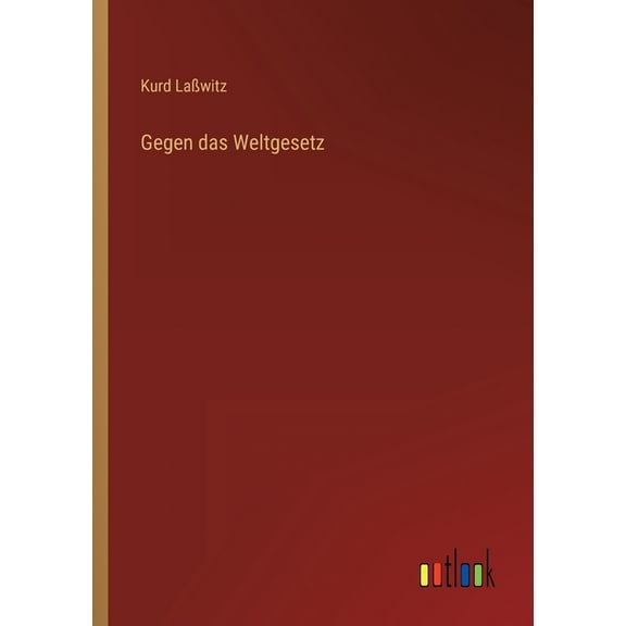 Gegen das Weltgesetz (Paperback)
