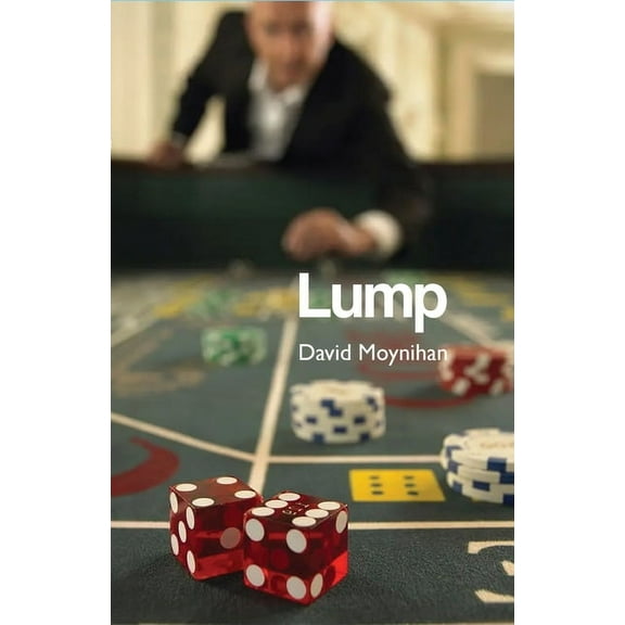 Lump: Memoirs of a Croupier, (Paperback)