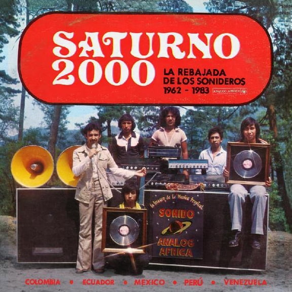 Various Artists - Saturno 2000 - La Rebajada de Los Sonideros 1962 - 1983 (Various Artists) - Music & Performance - CD