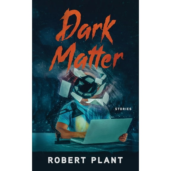 Dark Matter: Stories, (Paperback)