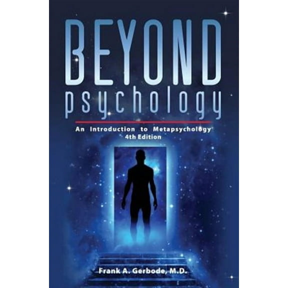 Explorations in Metapsychology: Beyond Psychology: An Introduction to Metapsychology (Hardcover)