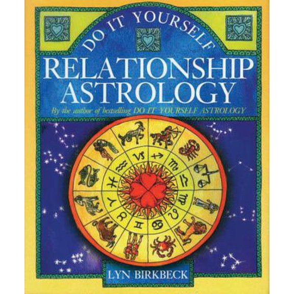 Pre-Owned Do It Yourself Relationship Astrology (Hardcover) 0785824235 9780785824237