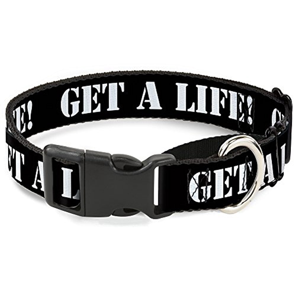 Buckle-Down Get A Life! Black White Martingale Dog Collar