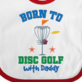 thumbnail image 4 of Inktastic Born to Disc Golf with Daddy Golfing Boys or Girls Baby Bib, 4 of 4