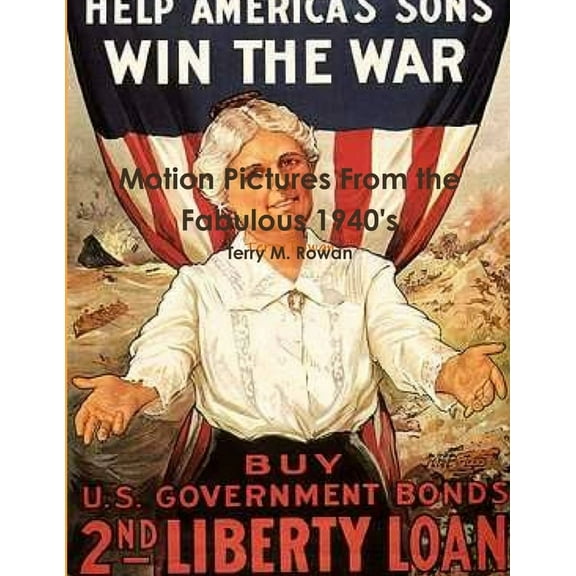 Motion Pictures From the Fabulous 1940's, (Paperback)