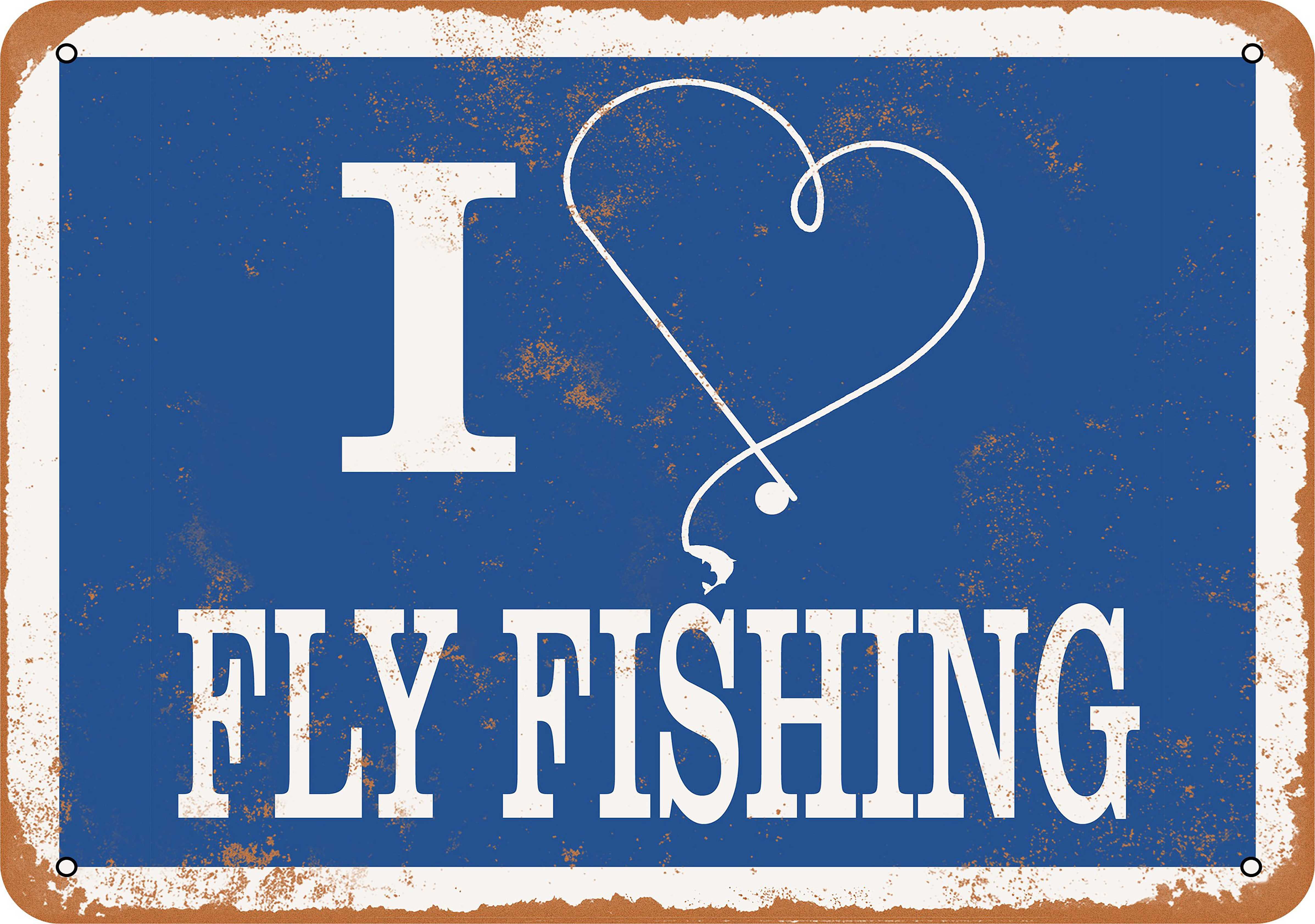 I Love Fly Fishing Metal Sign - 9x12 inch - Vintage Look - Walmart.com