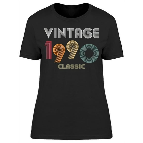 Classic Vintage Since 1990 Women's T-shirt