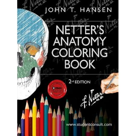 Netter\'s Anatomy Coloring Book - Walmart.com Netter\'s Anatomy Coloring Book - Walmart.com