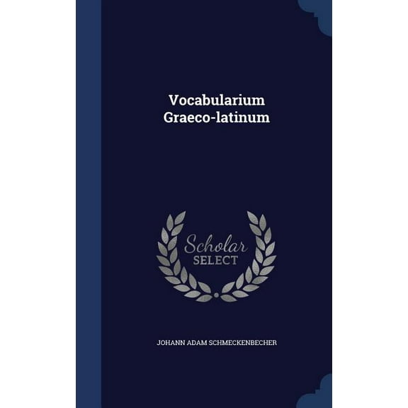 Vocabularium Graeco-latinum (Hardcover)