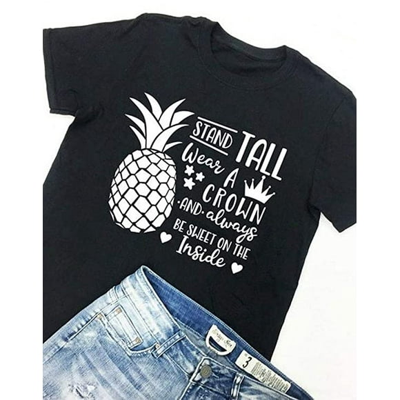 YourTops Be A Pineapple Stand Tall Wear A Crown Be Sweet On The Inside Pineapple Shirt (US L, 2-Black)