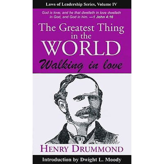 Pre-Owned The Greatest Thing in the World: Walking in Love, Vol. 4 (Laws of Leadership), 9781933715469, 1933715464, Paperback,