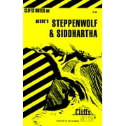 Cliffsnotes on Hesse's Steppenwolf & Siddhartha