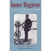 Inner Hygiene: Constipation and the Pursuit of Health in Modern Society (Hardcover)