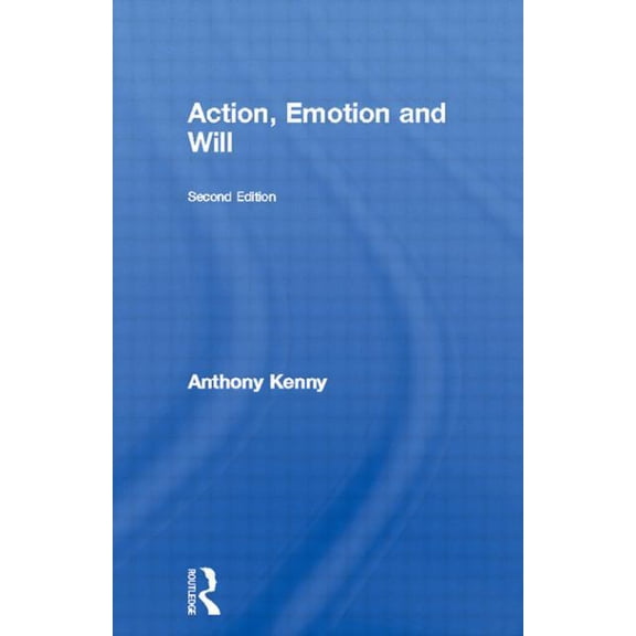 Action, Emotion and Will, (Paperback)