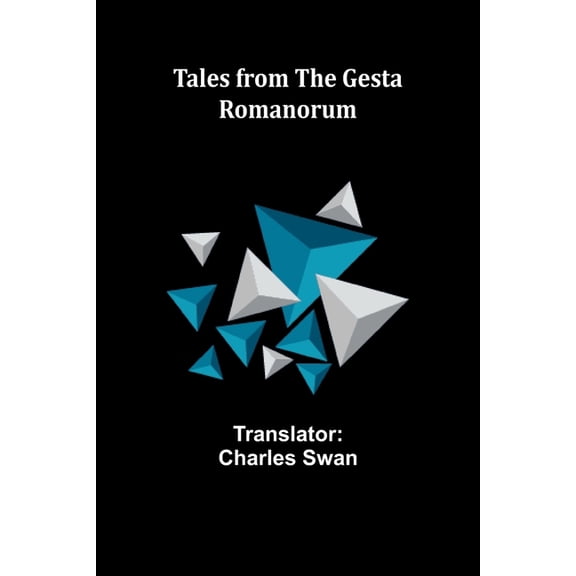 Tales from the Gesta Romanorum, (Paperback)