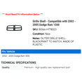 thumbnail image 2 of Grille Shell - Compatible with 2002 - 2005 Dodge Ram 1500 2003 2004, 2 of 2