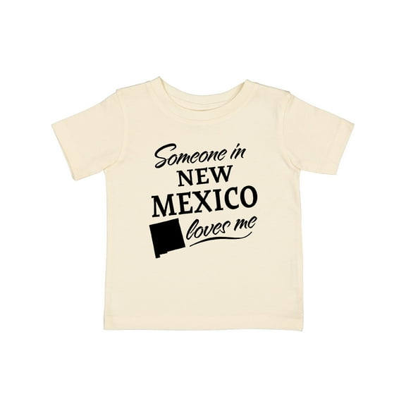 Inktastic Someone in New Mexico Loves Me Boys or Girls Baby T-Shirt