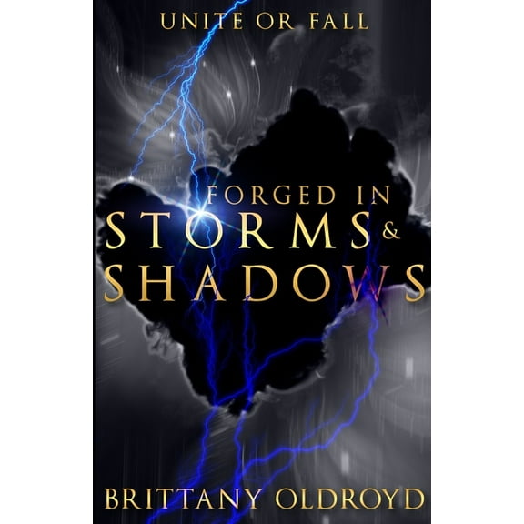 Forged in Storms and Shadows (Paperback)
