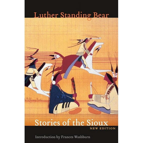 Stories of the Sioux, (Paperback)