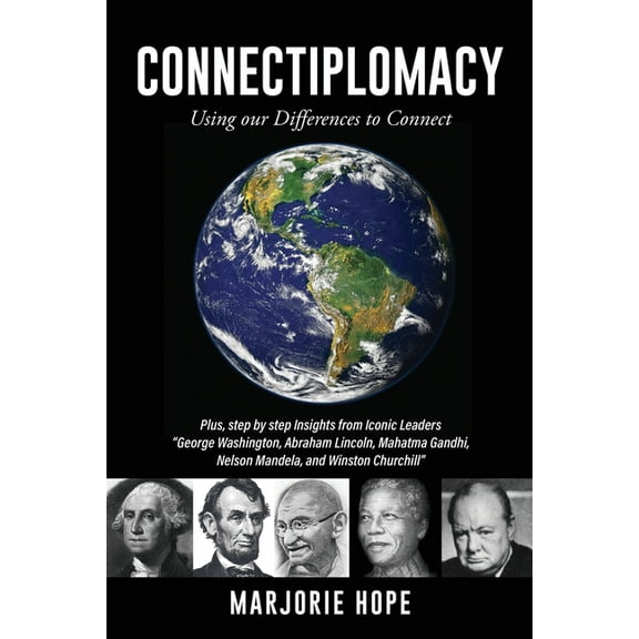 Connectiplomacy: Using our Differences to Connect, (Paperback)