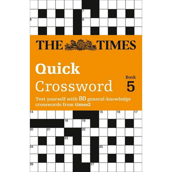 The Times Quick Crossword Book 5: 80 world-famous crossword puzzles from The Times2, (Paperback)