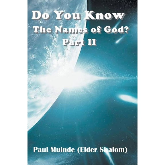 Do You Know the Names of God? Part 2, (Paperback)