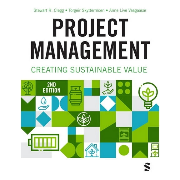 Project Management: Creating Sustainable Value, (Paperback)