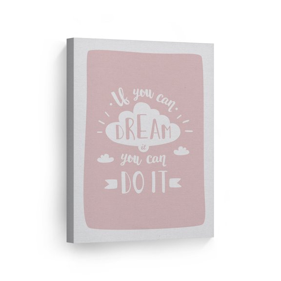 Smile Art Design If You Can Dream You Can Do It Lettering Pink Background Canvas Wall Art Print Kids Room Decor Baby Room Decor Nursery Art Nursery Decor Ready to Hang Made in the USA 22x15