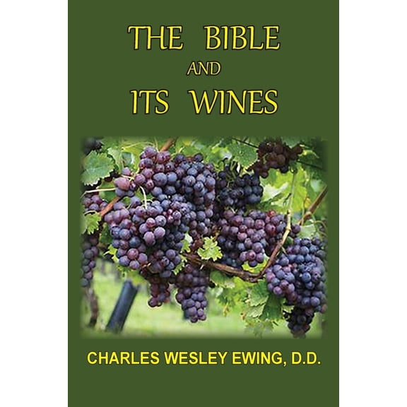 The Bible and Its Wines (Paperback)