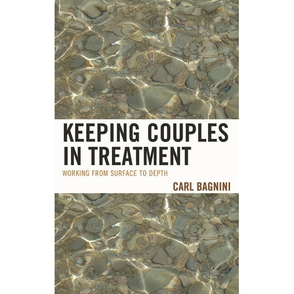 Library of Object Relations Keeping Couples in Treatment: Working from Surface to Depth, (Hardcover)
