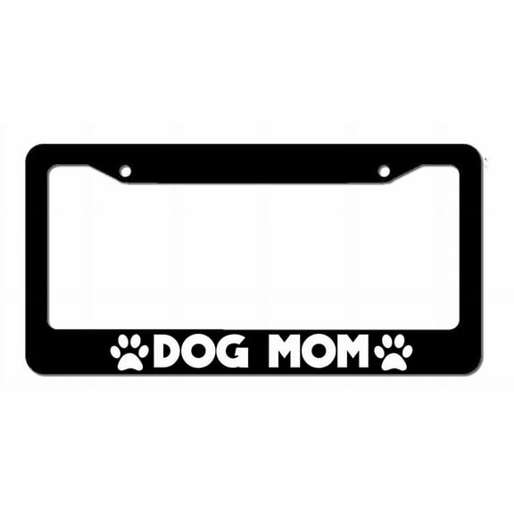 Dog Mom Paw Pet Funny K9 Car Truck License Plate Frame