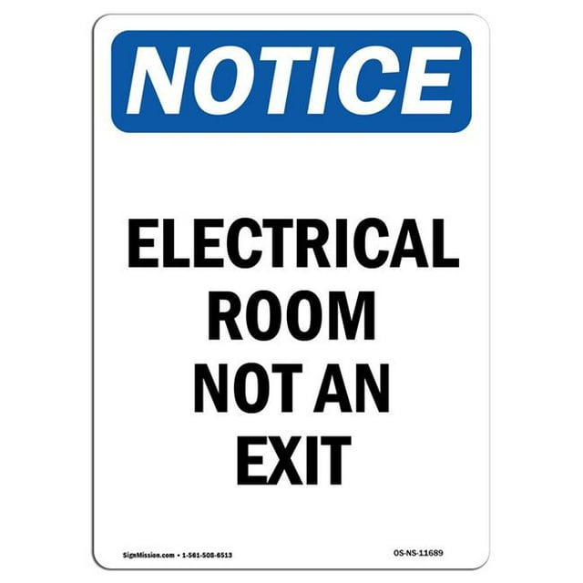 SignMission OS-NS-A-1218-V-11689 12 x 18 in. OSHA Notice Sign - Electrical Room Not An Exit