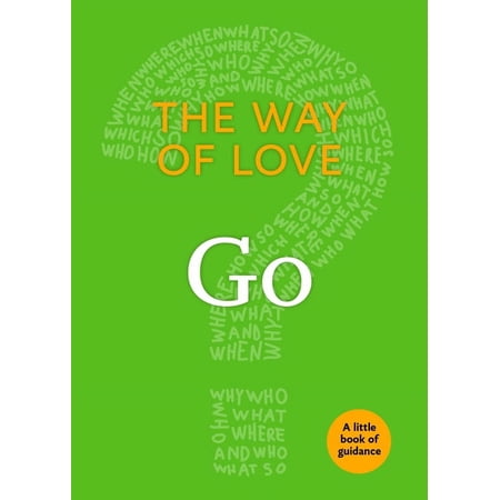 Little Books of Guidance The Way of Love: Go (Paperback)